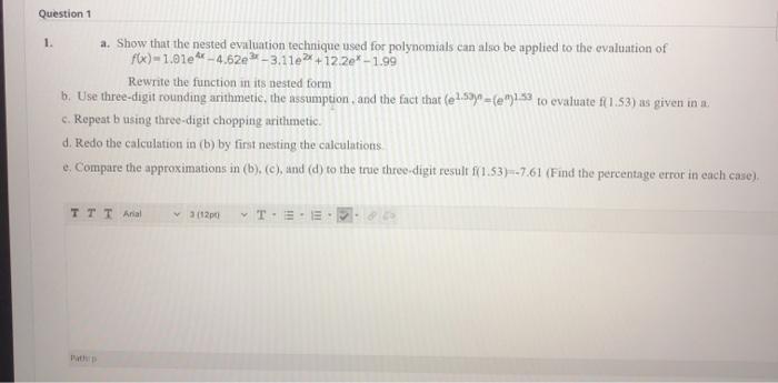  Question 1 1. a. Show that the nested evaluation technique used