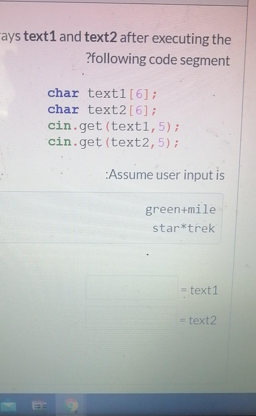  rays text1 and text2 after executing the ?following code segment char