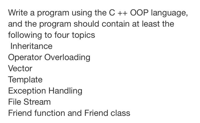 Write a program using the C ++ OOP Write a program