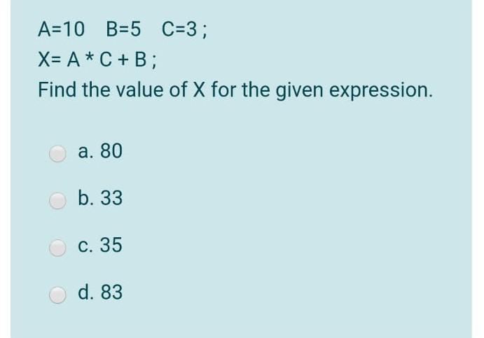 K = (x2 + Y)/Z a. K= (pow(X) + Y)/Z) b. K=