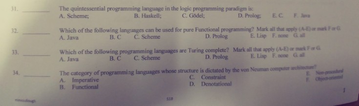 please solve those questions The quintessential programming language in the logic