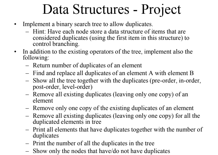 DataStructure Using JAVA Data Structures - Project Implement a binary search