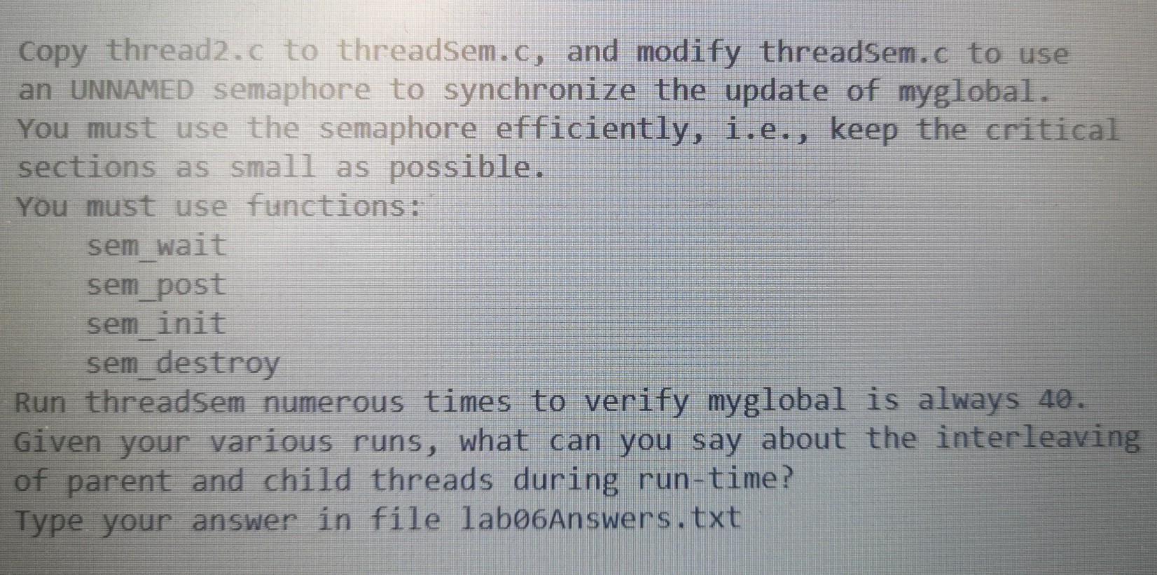  Below is thread2.c Use linux Copy thread2.c to threadsem.c, and modify