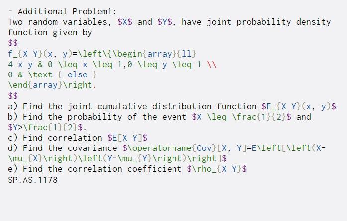  - Additional Problem1 : Two random variables, $X$ and $y$, have