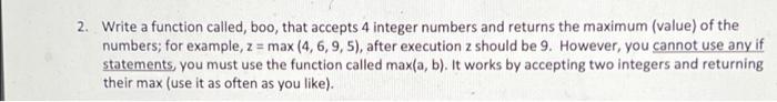  Z m 2. Write a function called, boo, that accepts 4