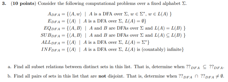  3. (10 points) Consider the following computational problems over a fixed