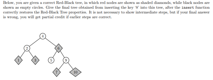 Num #2 Below, you are given a correct Red-Black tree, in which