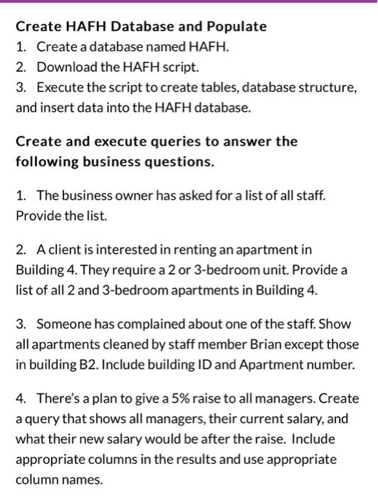  Create HAFH Database and Populate 1. Create a database named HAFH.