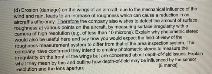  please answer in detail - machine vision (d) Erosion (damage) on