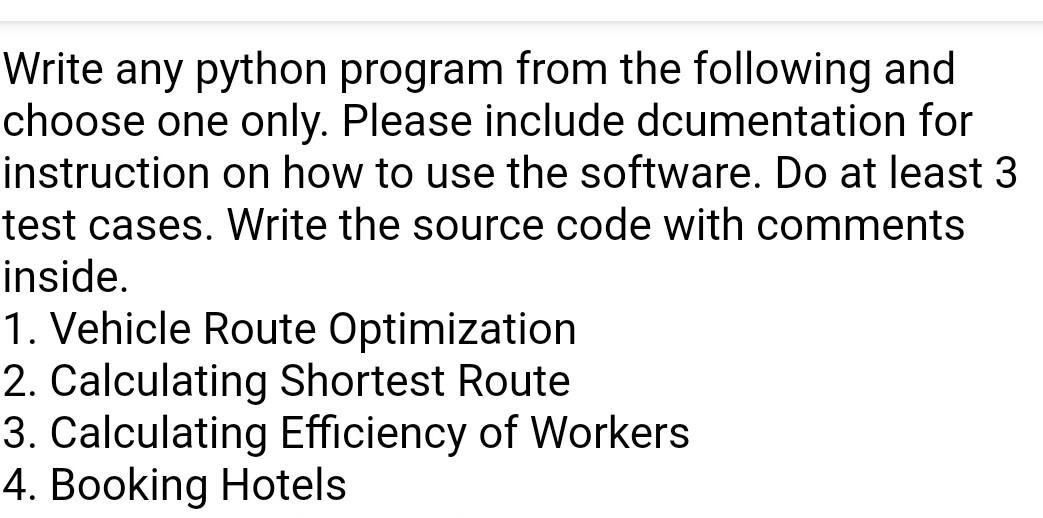  Write any python program from the following and choose one only.
