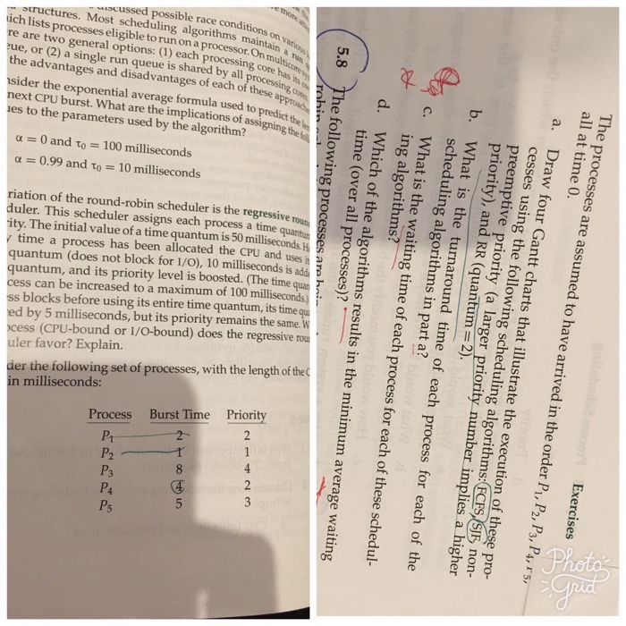  possible race conditions on various structures. Most scheduling algorithms maintain a