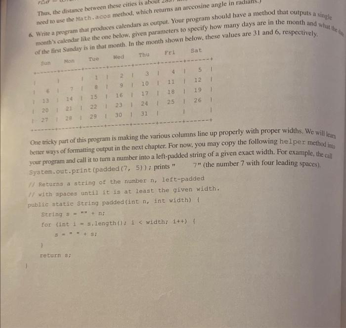 in java Write a program that produces calendars as output. Your program