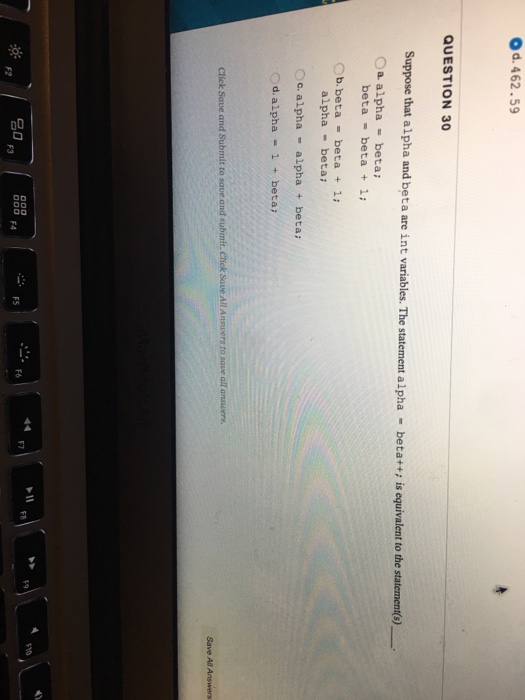  Suppose that alpha and beta are int variables. The statement alpha