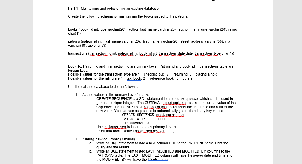 solve the second part please Part 1 Maintaining and redesigning an