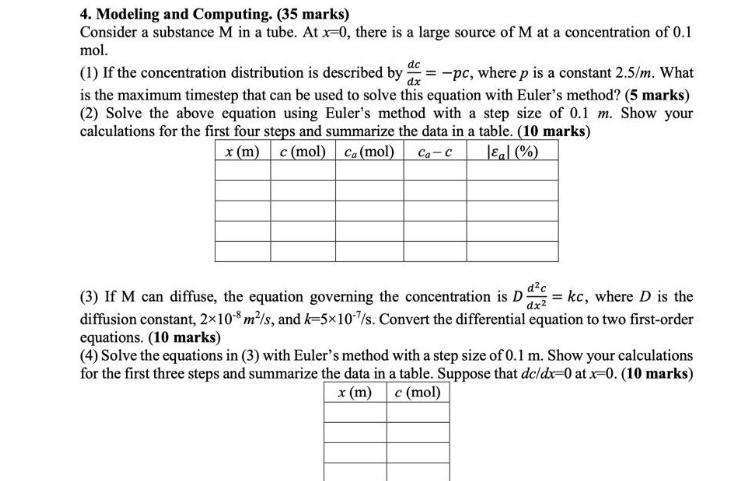 4. Modeling and Computing. (35 marks) Consider a substance M in