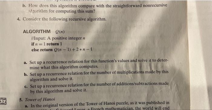  b. How does this algorithm compare with the straightforward nonrecursive alzorithm