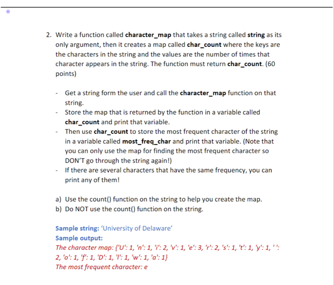 Plzz do fast 2. Write a function called character_map that takes a
