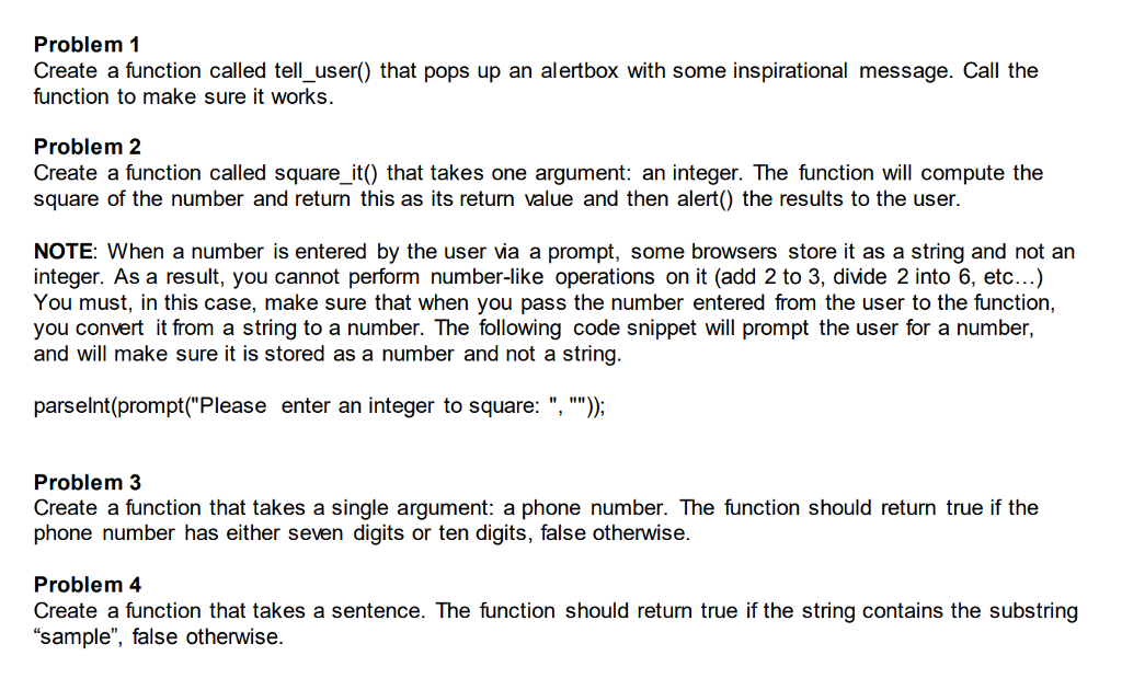  please use javascript so answear the question. Create a function called