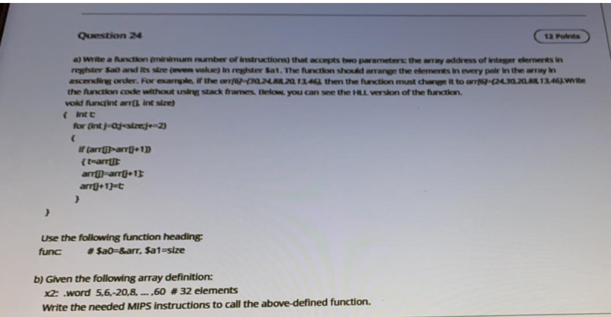 please answer according to the question with explanation a) Write a fuction