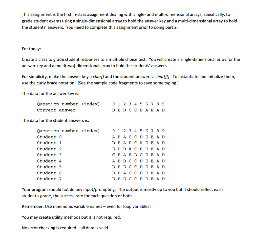  char[] answerKeyFromChars = { 'D', 'B', 'D', 'C', 'C', 'D', 'A',
