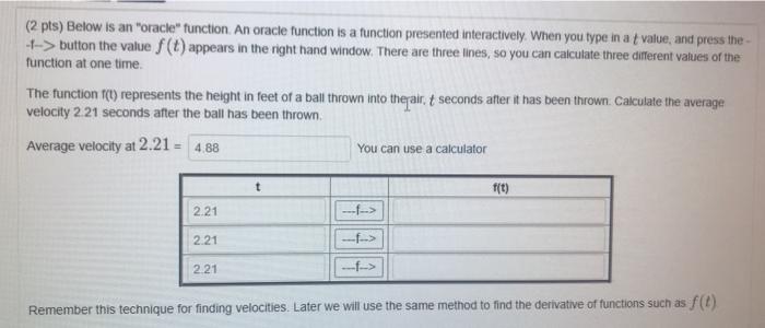  (2 pts) Below is an "oracle" function. An oracle function is