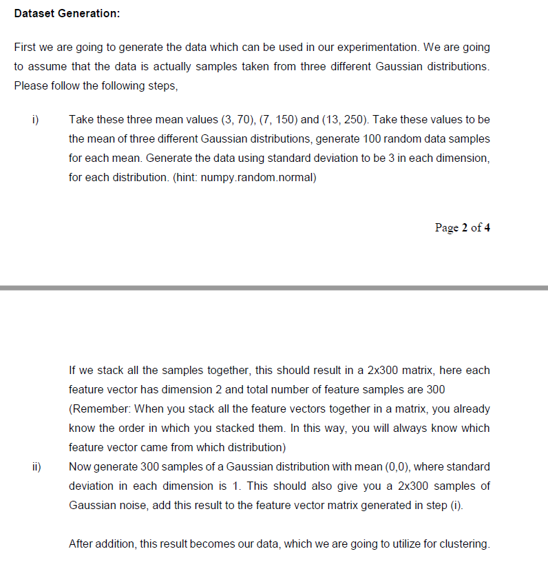  Dataset Generation: First we are going to generate the data which