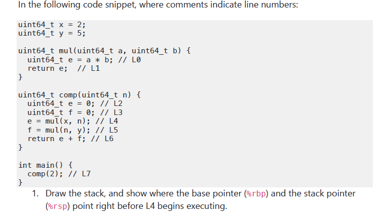  Draw the stack, and show where the base pointer (% rbp)