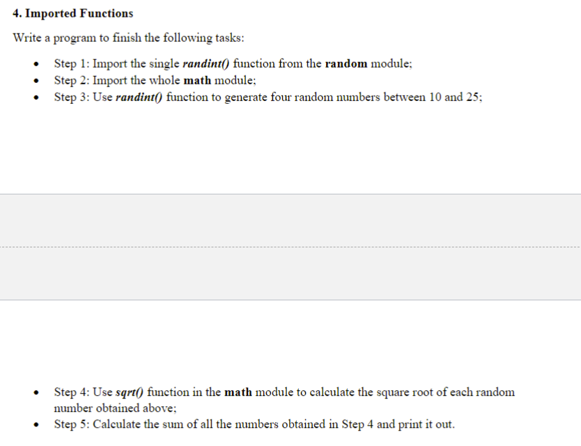 Python programming helpImported Functions Write a program to finish the following