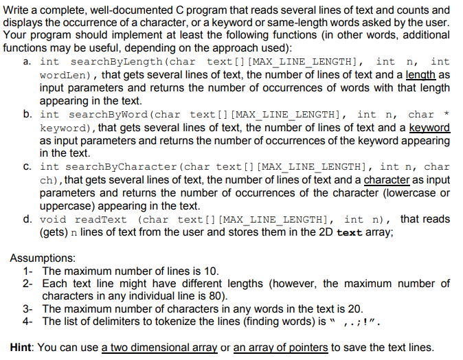  Write a complete, well-documented C program that reads several lines of