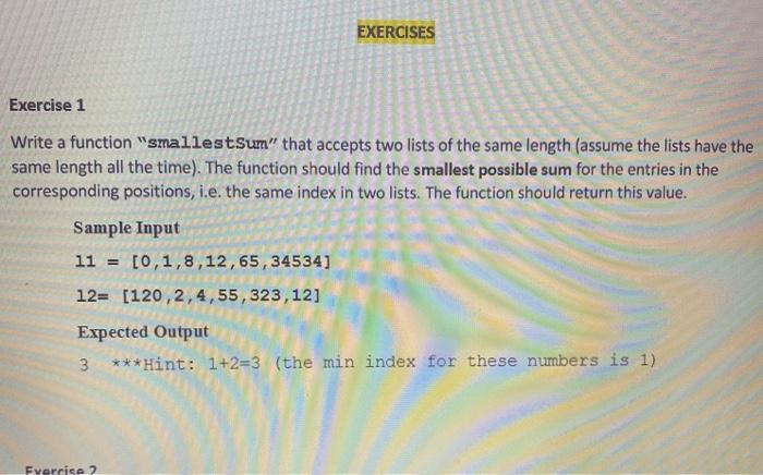 Python coding question. pls be neat and add comments EXERCISES Exercise 1