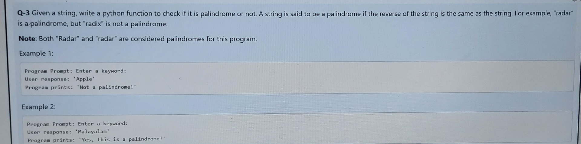  Q-3 Given a string, write a python function to check if