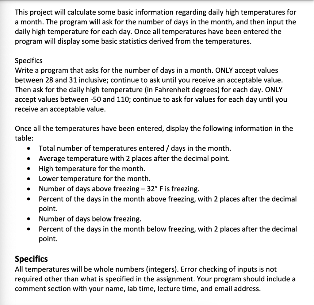 Working with Python This project will calculate some basic information regarding daily