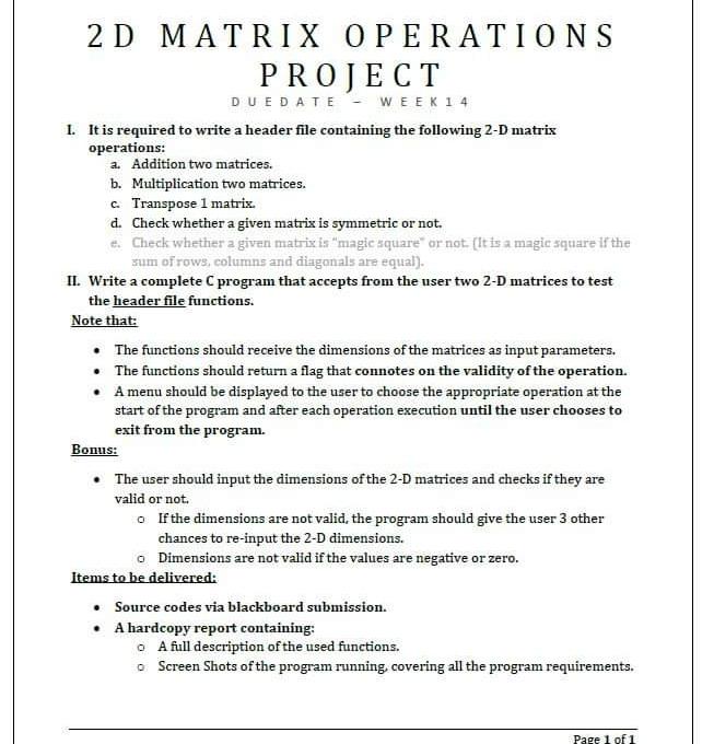 2D MATRIX OPERATIONS PROJECT DUE DATE WEEK 1 4 1. It