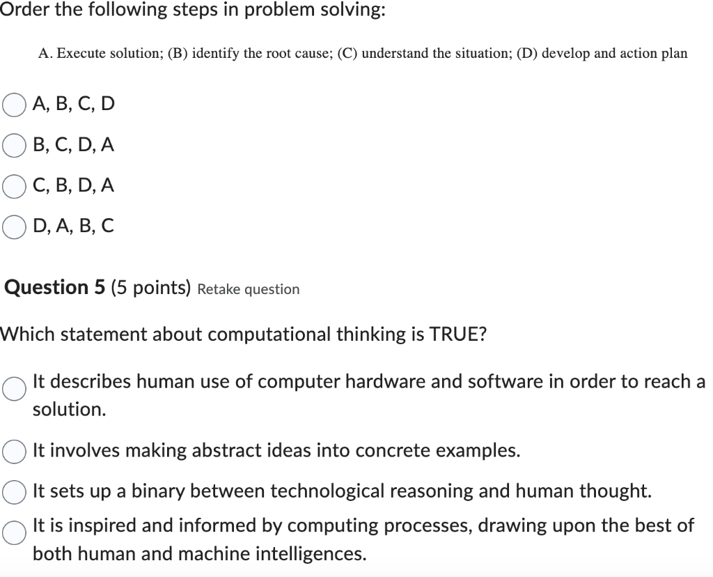  Order the following steps in problem solving: A. Execute solution; (B)