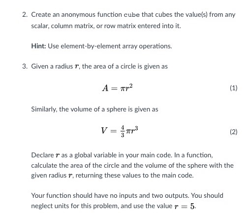  Please answer it in MATLAB!!!! Create an anonymous function cube that