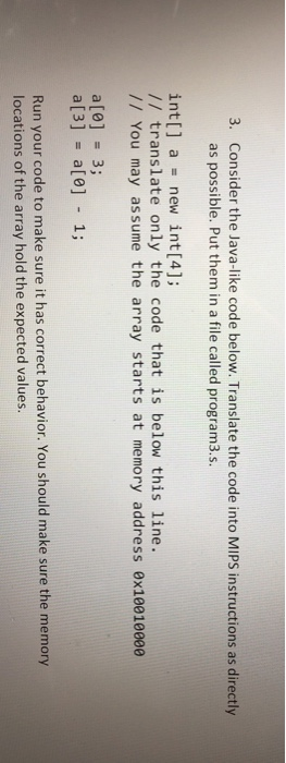  You only need to code below the line Consider the Java-like