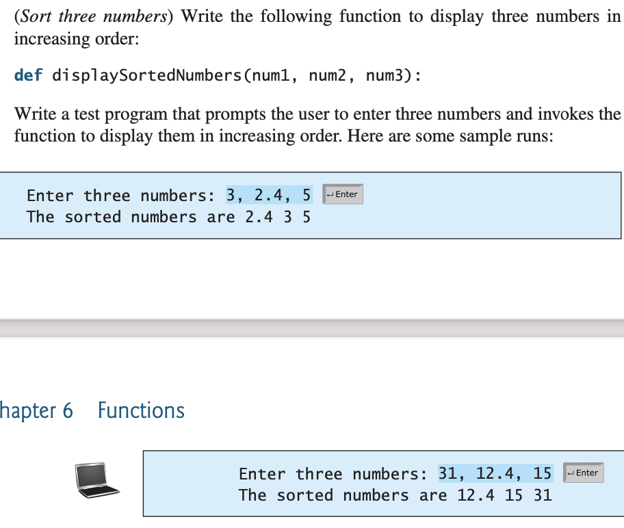 PYTHON: (Sort three numbers) Write the following function to display three numbers