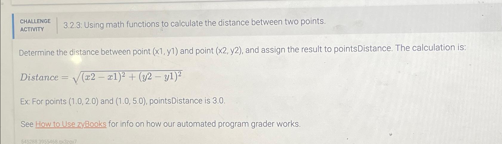  CHALLENGE ACTIVITY 3.2.3: Using math functions to calculate the distance between