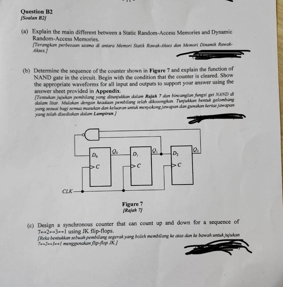  (a) Explain the main different between a Static Random - AccessMemories