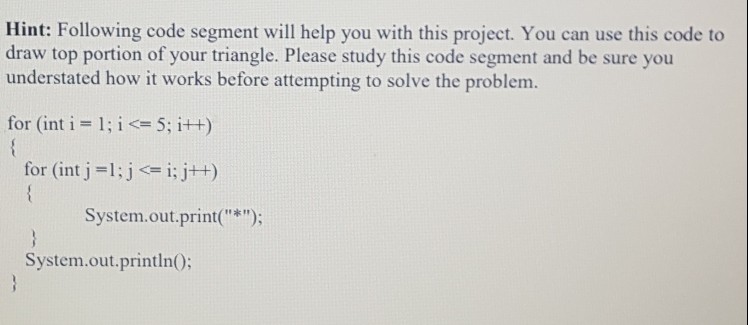to enter the size of a triangle (an integer from 1 to