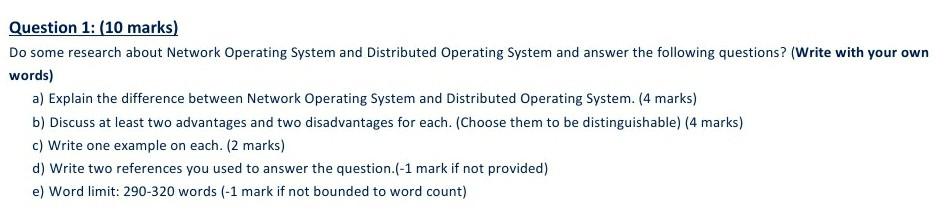  Question 1: (10 marks) Do some research about Network Operating System