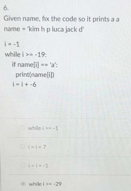 -2) 3. Given the string name, what value for i (the one