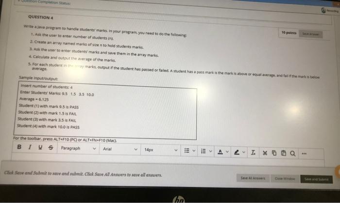  QUESTION 4 10 points write Java program to handle student marks
