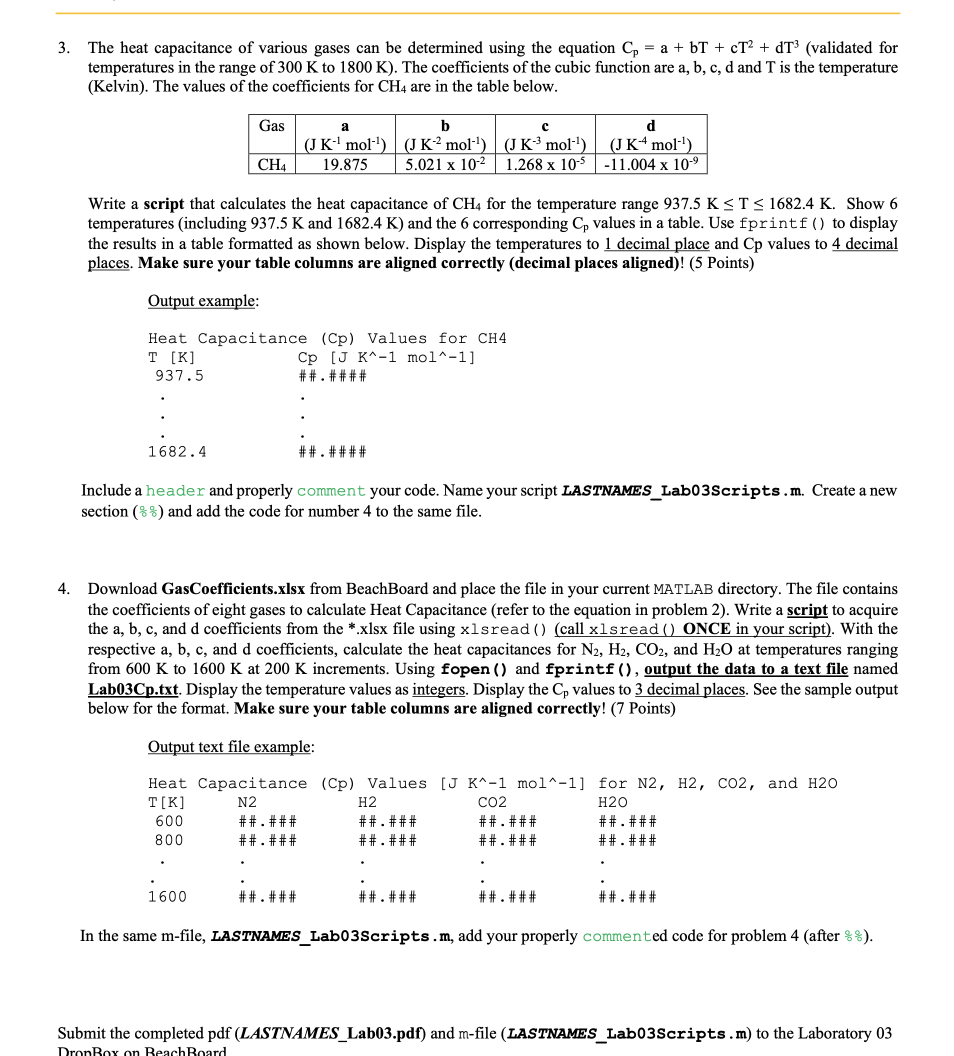 Solve using MATLAB and add pseudo code 3. The heat capacitance