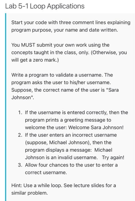  Lab 5-1 Loop Applications Start your code with three comment lines