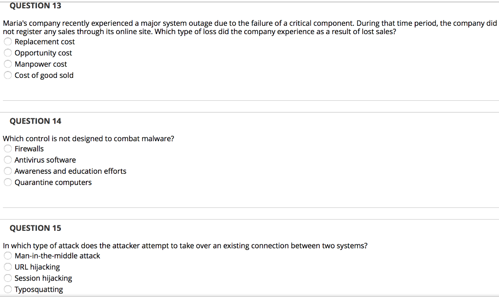 URL link or opening an email attachment. True False QUESTION 3 When