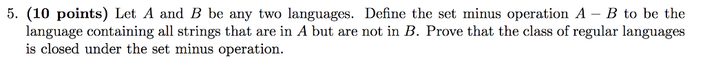 Please show work if necessary 5. (10 points) Let A and B
