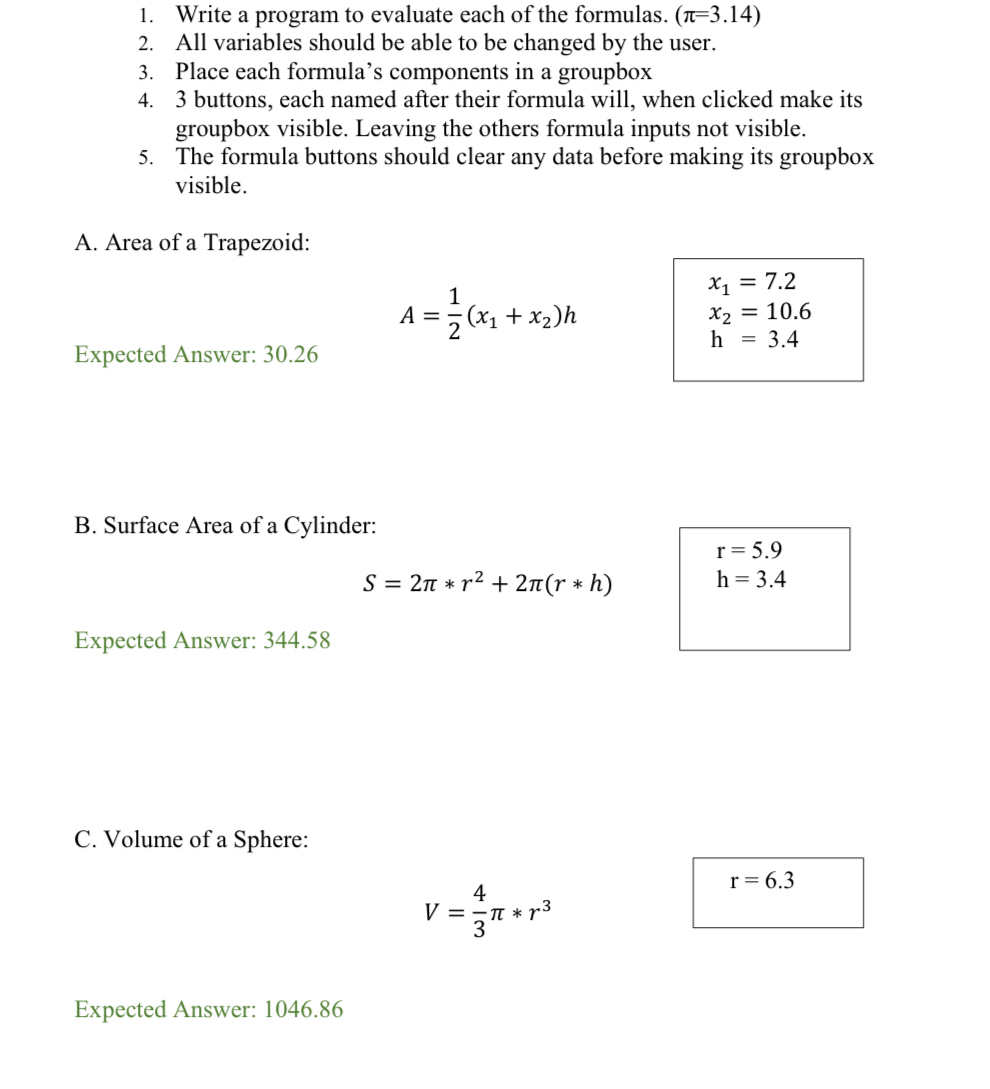  Write a program to evaluate each of the formulas. )=(3.14 All