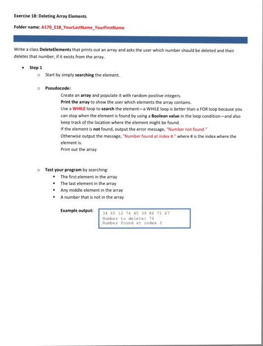  This is Java . Exercise 18: Deleting Array Elements Folder name: