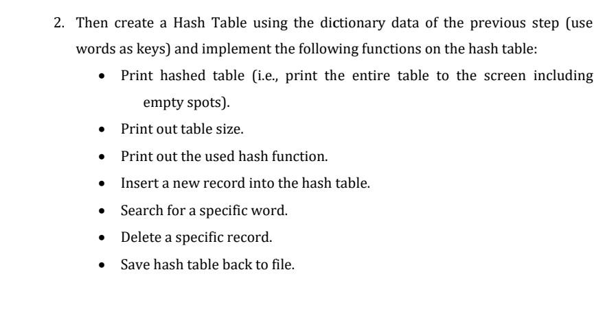  C language 2. Then create a Hash Table using the dictionary